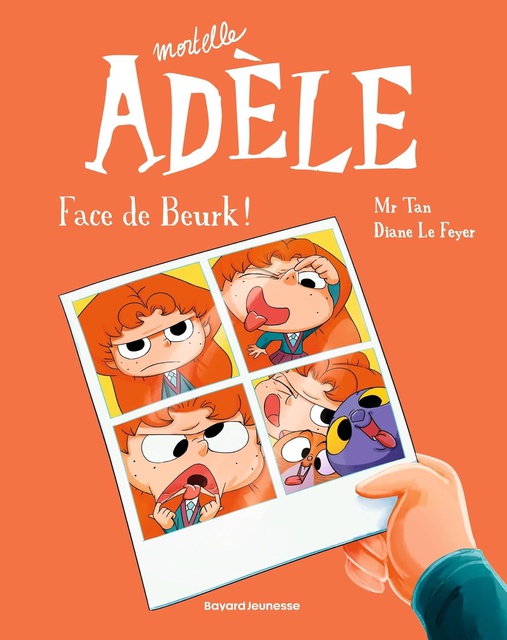 MORTELLE ADELE - TOME 19 - FACE DE BEURK !