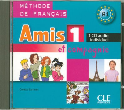 Amis Et Compagnie 1 - CD Audio Classe