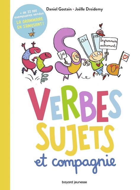 VERBES, SUJETS ET COMPAGNIE