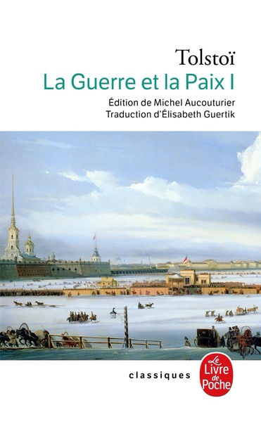 La Guerre et la Paix (La Guerre et la Paix, Tome 1)