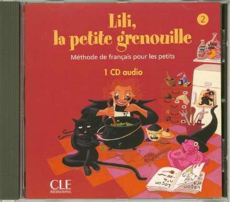 Lili, La Petite Grenouille Niveau 2 CD Audio Individuel