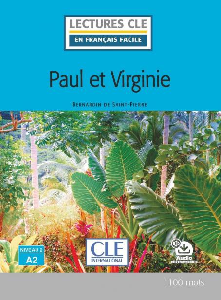 Paul et Virginie - Niveau 2/A2 - Lecture CLE en français facile