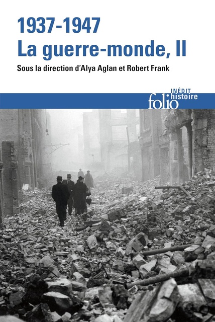 1937-1947 : LA GUERRE-MONDE II