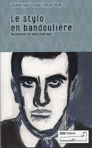 LE STYLO EN BANDOULIERE - MAIAKOVSKI :