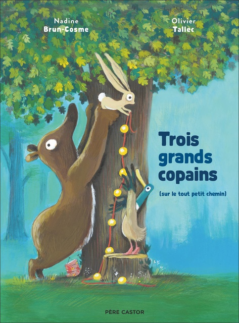 Trois grands copains: Sur le tout petit chemin