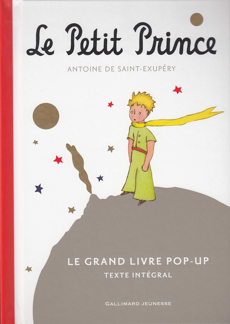 Le Petit Prince- Le grand livre pop-up (texte integral)