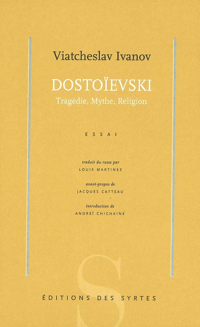 DOSTOIEVSKI. TRAGEDIE, MYTHE, RELIGION