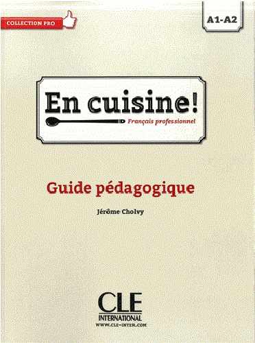 En Cuisine ! - Guide Pédagogique
