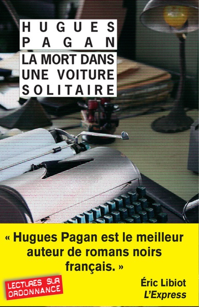 Claude Schneider - La mort dans une voiture solitaire