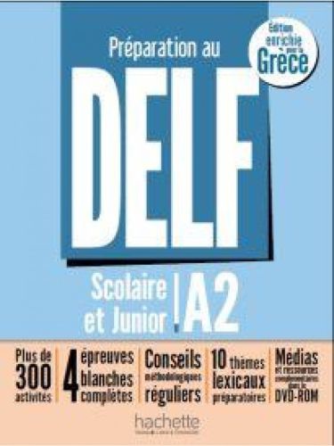 Delf Scolaire & Junior A2 (Ecrit et oral) + DVD ROM - VERSION POUR LA GRECE