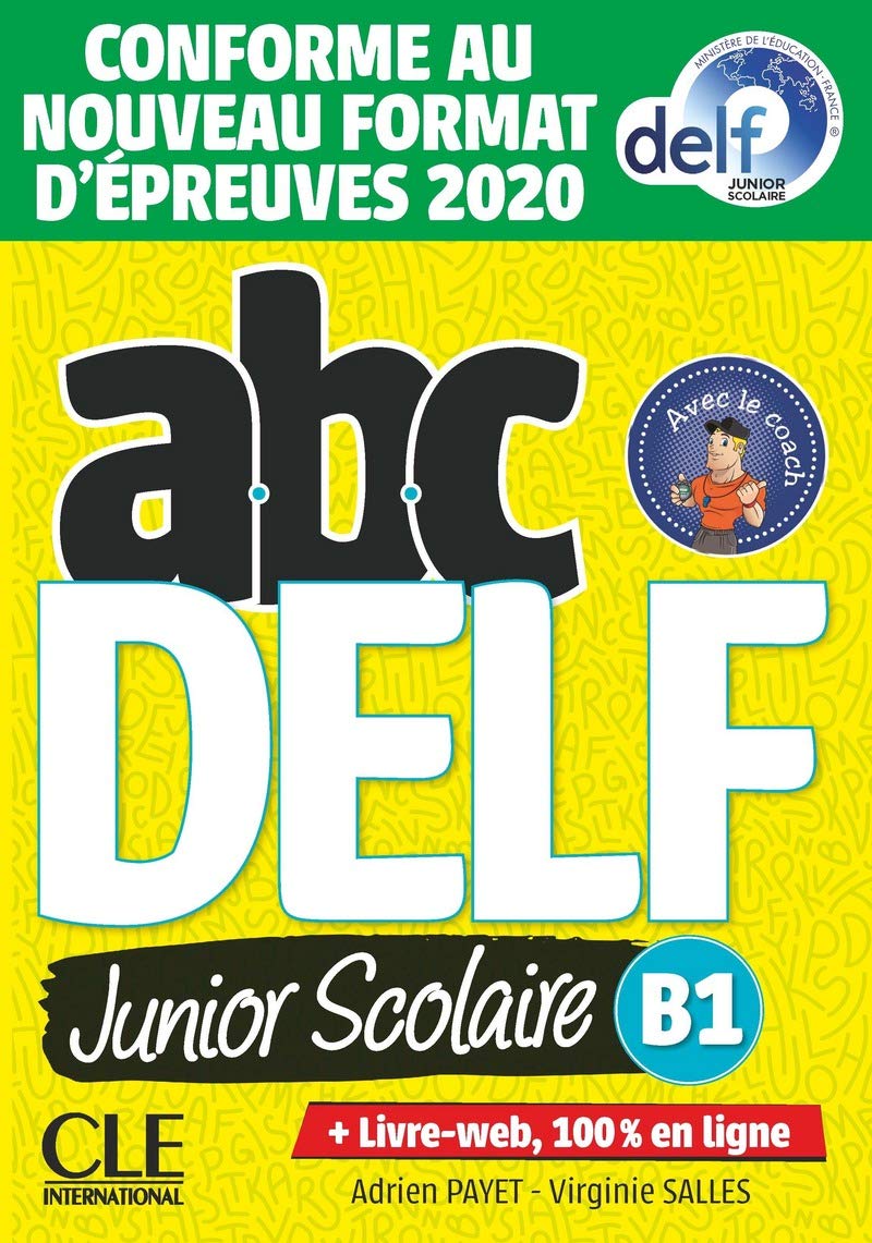 ABC DELF Junior scolaire - Niveau B1 - Livre + DVD + Livre-web