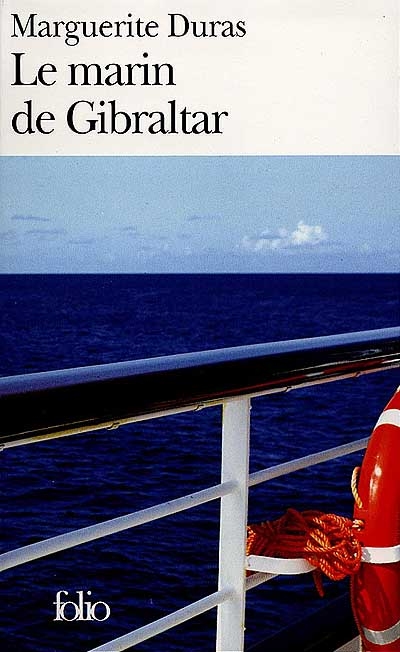 Le marin de Gibraltar - Marguerite Duras