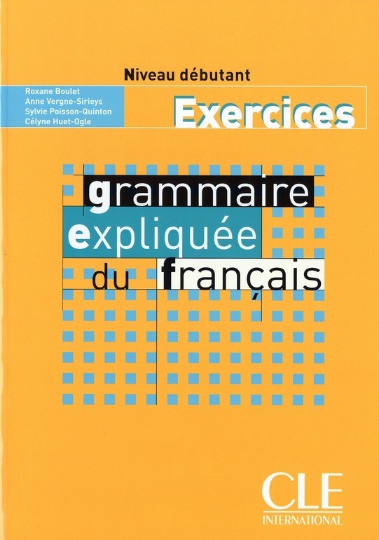 Grammaire expliquée du français débutant