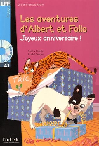Les aventures d'Albert et Folio -  Joyeux anniversaire ! (+ CD audio)