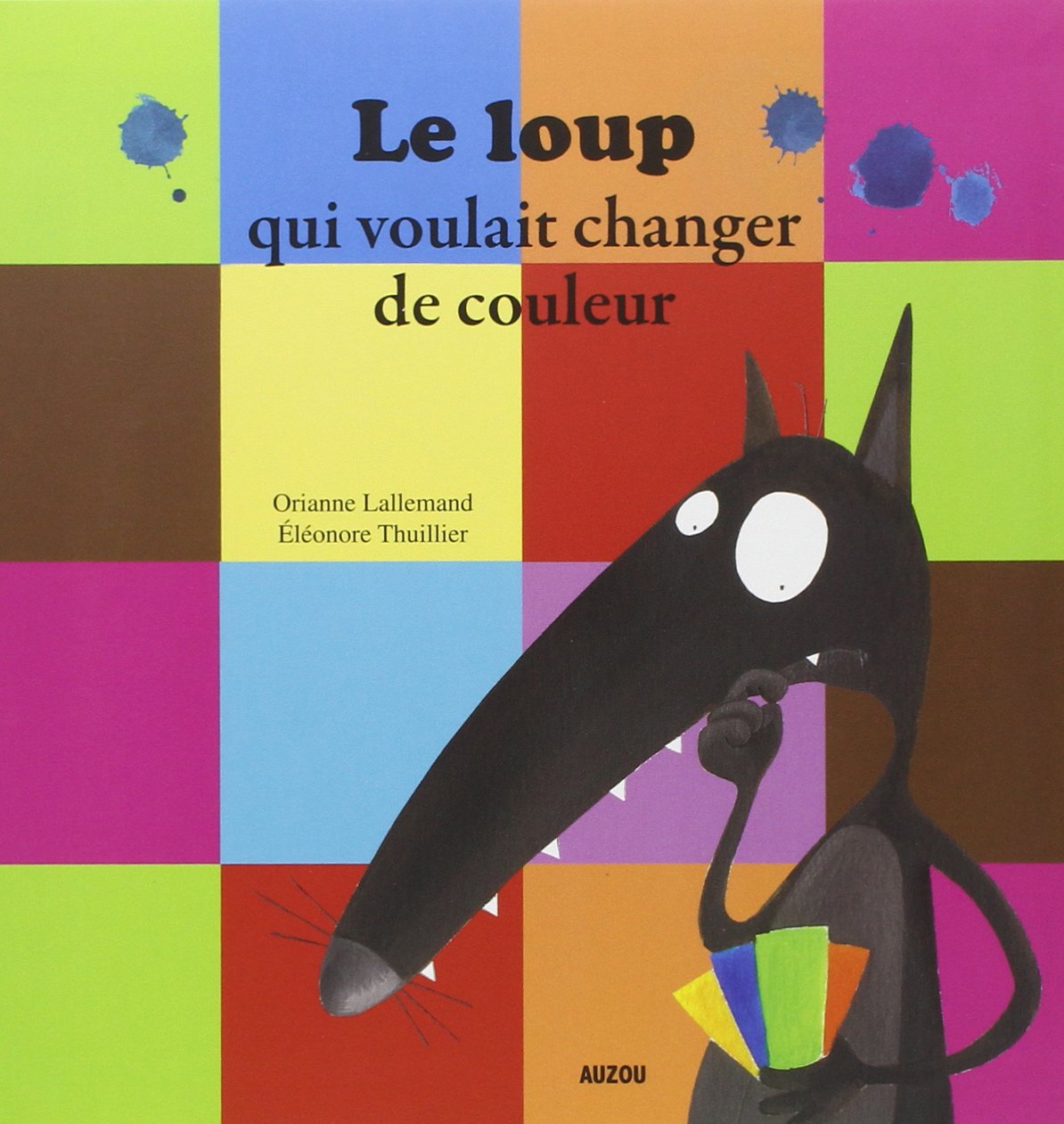 Le loup qui voulait changer de couleur