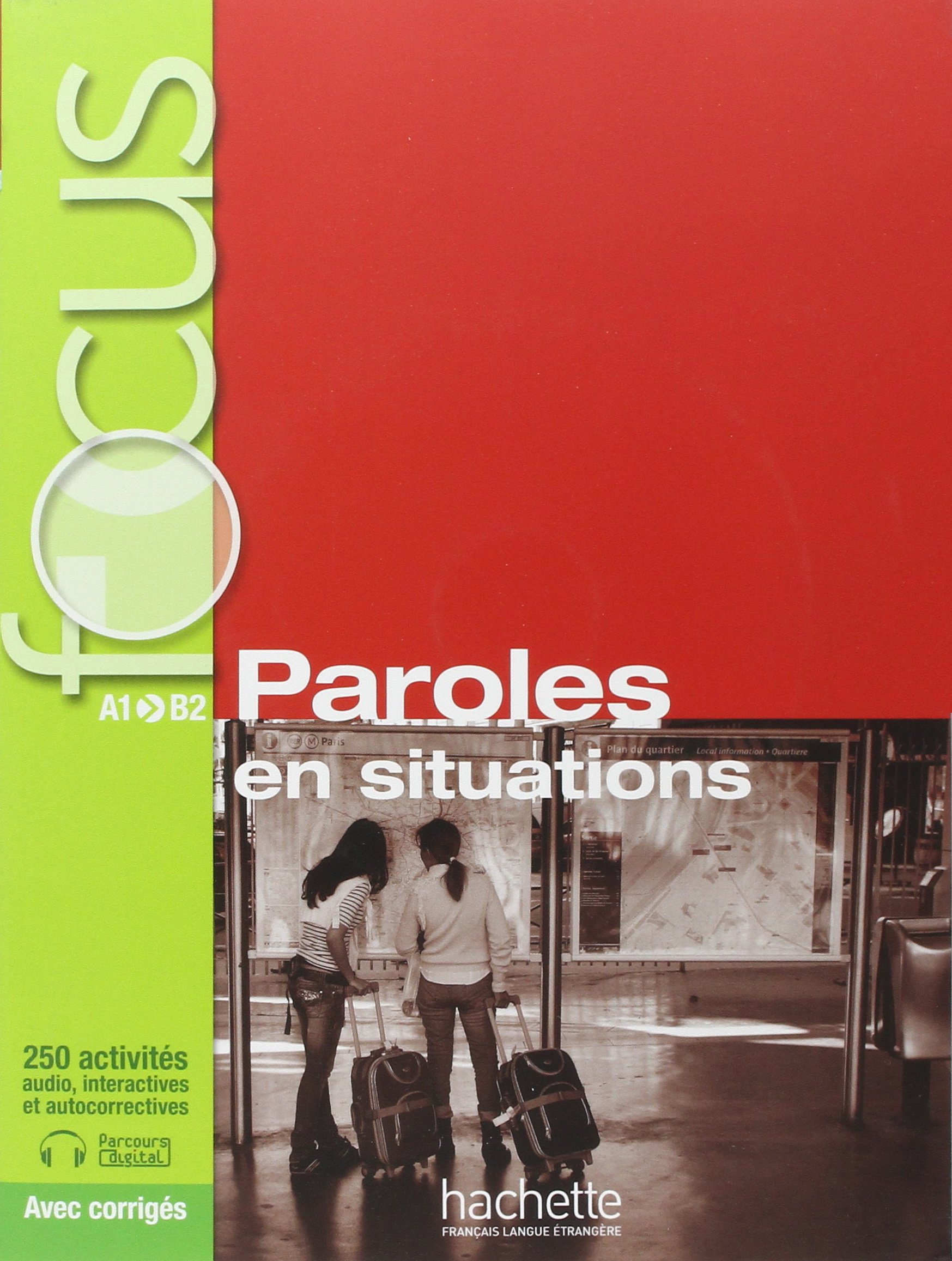 Focus - Paroles en situations 