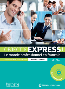 Objectif Express 1. A1/A2  - Livre de l'élève + DVD-ROM