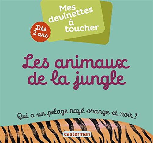 Les animaux de la jungle - Mes devinettes à toucher