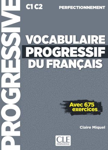 Vocabulaire progressif du français - Niveau perfectionnement