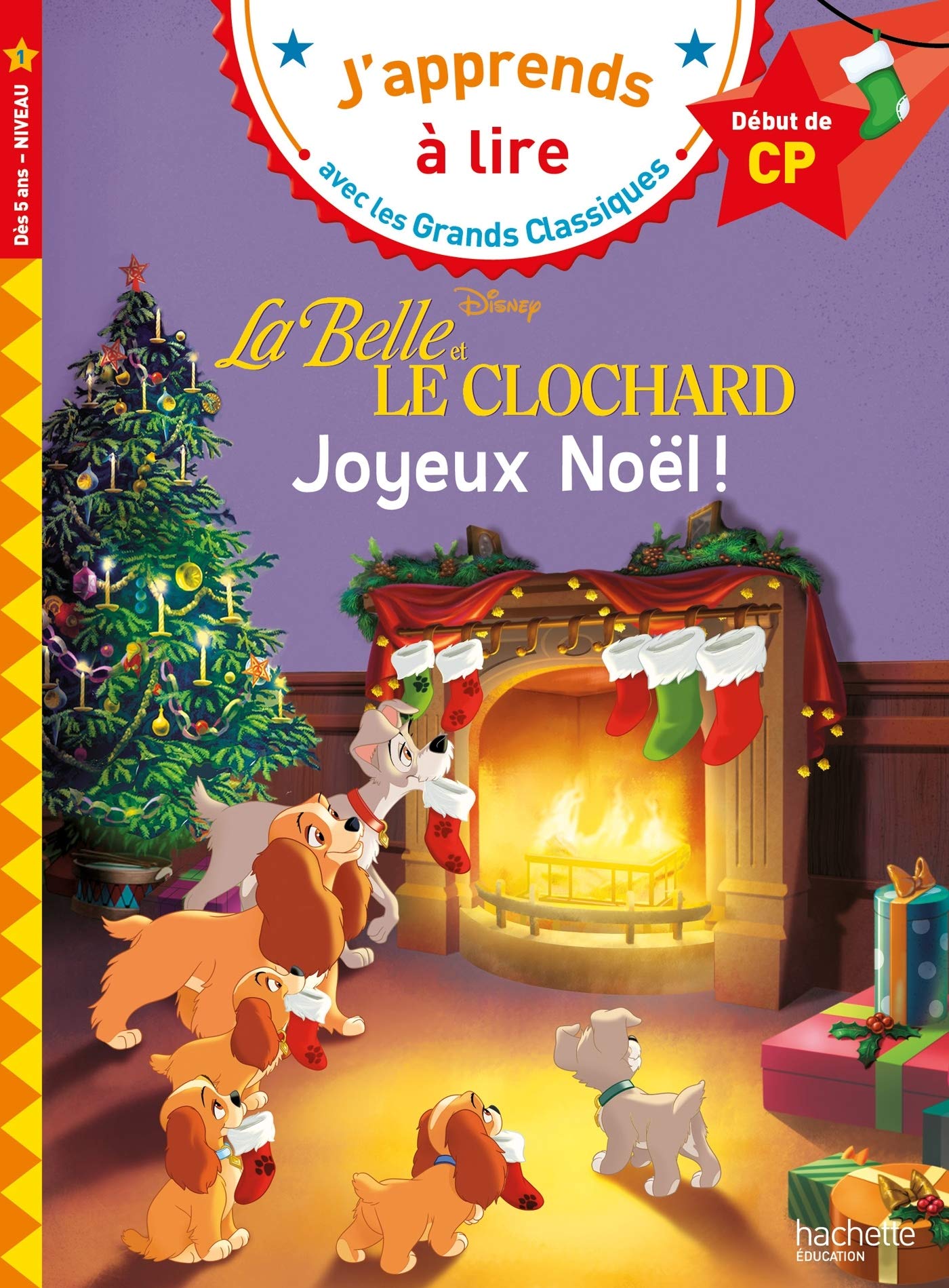 La Belle et le Clochard : Joyeux Noël CP Niveau 1