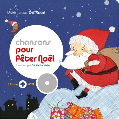 Chansons pour fêter Noël - Livre+CD