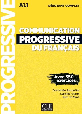 Communication progressive du français - Niveau débutant complet - Livre + CD+ Livre-web - Nouvelle couverture