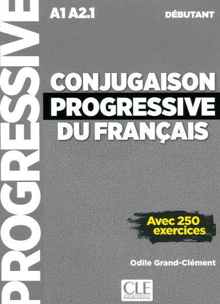 Conjugaison progressive du français - Niveau débutant - Livre + CD - 2ème édition