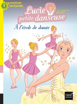 Lucie petite danseuse - A l'école de danse 