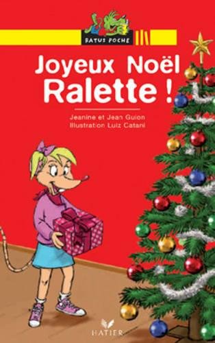 Joyeux Noël Ralette !