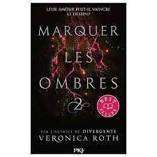 Marquer les ombres - Tome 2