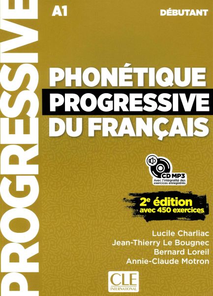 Phonétique progressive du français - Niveau Débutant - Livre + CD - 2e édition