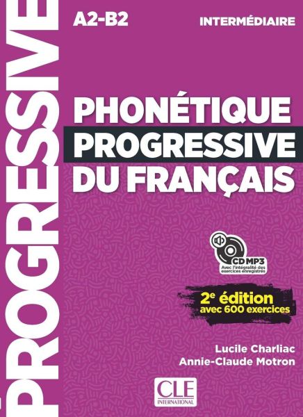 Phonétique progressive du français - Niveau intermédiaire - Livre + CD - 2ème édition - Nouvelle couverture