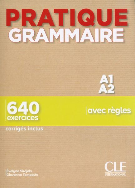 Pratique Grammaire - Niveau A1-A2
