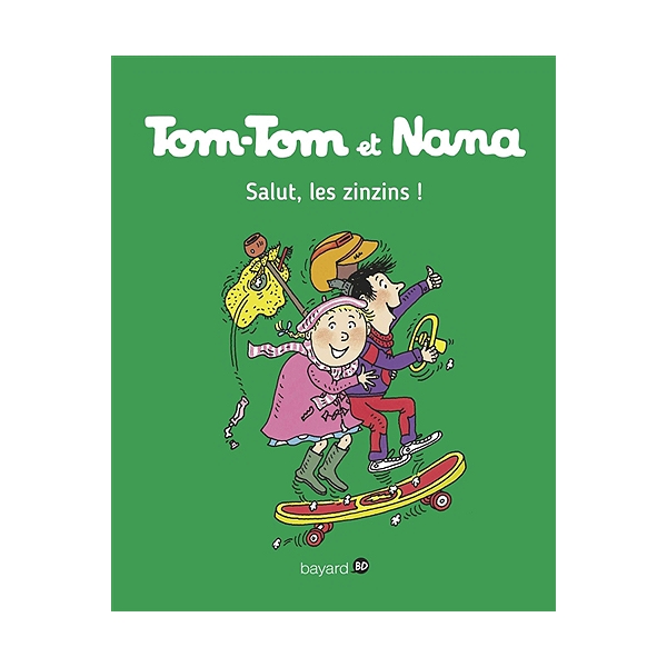 Tom-Tom et Nana  Tome 18