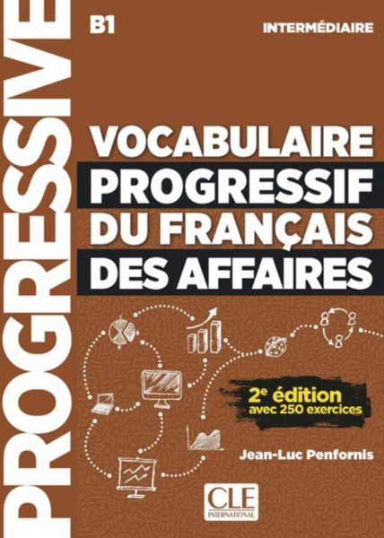Vocabulaire progressif du français des affaires - Niveau intermédiaire - Livre + CD - 2ème édition