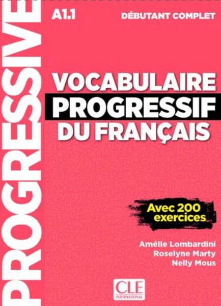 Vocabulaire progressif du français - Niveau débutant complet - Livre + CD + Livre-web