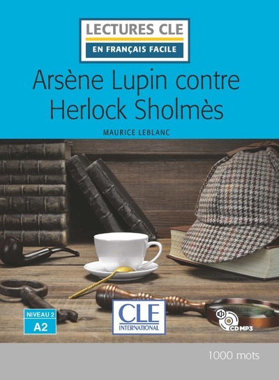 Arsène Lupin contre Herlock Sholmes  (+CD Audio)