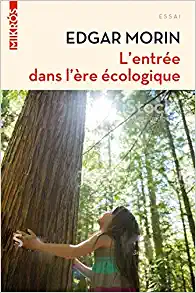 L'entrée dans l'ère écologique