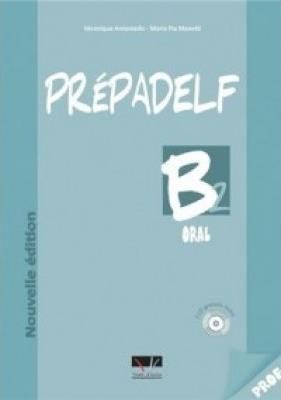 PREPADELF B2 ORAL PROFESSEUR (+3CDs+TRANSCRIPTIONS)