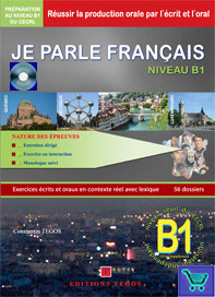 JE PARLE FRANCAIS-NIVEAU B1 CORRIGÉS+ 3 CD