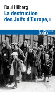 La destruction des Juifs d'Europe, tome II