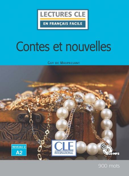 Contes et nouvelles - Niveau 2/A2 - Lecture CLE en français facile