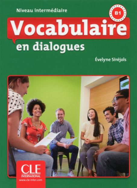 Vocabulaire en dialogues - Niveau intermédiaire (B1)