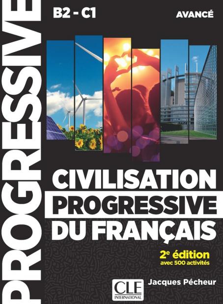 Civilisation progressive du français - Niveau avancé (B2/C1)