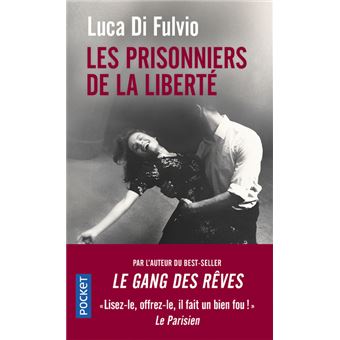 Les Prisonniers de la liberté