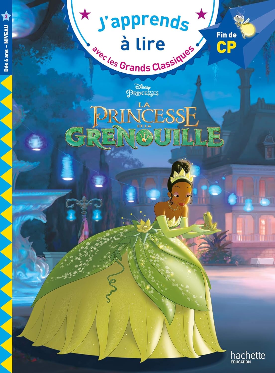 Disney - La princesse et la grenouille CP niveau 3