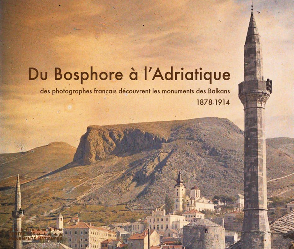 Du Bosphore à l'Adriatique