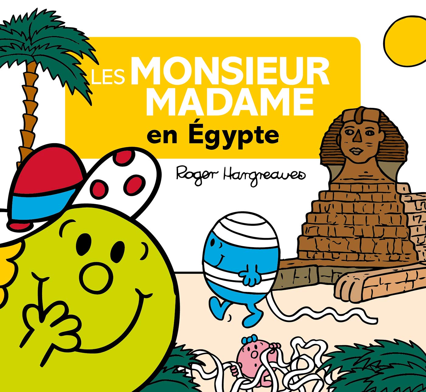 LES MONSIEUR MADAME EN EGYPTE