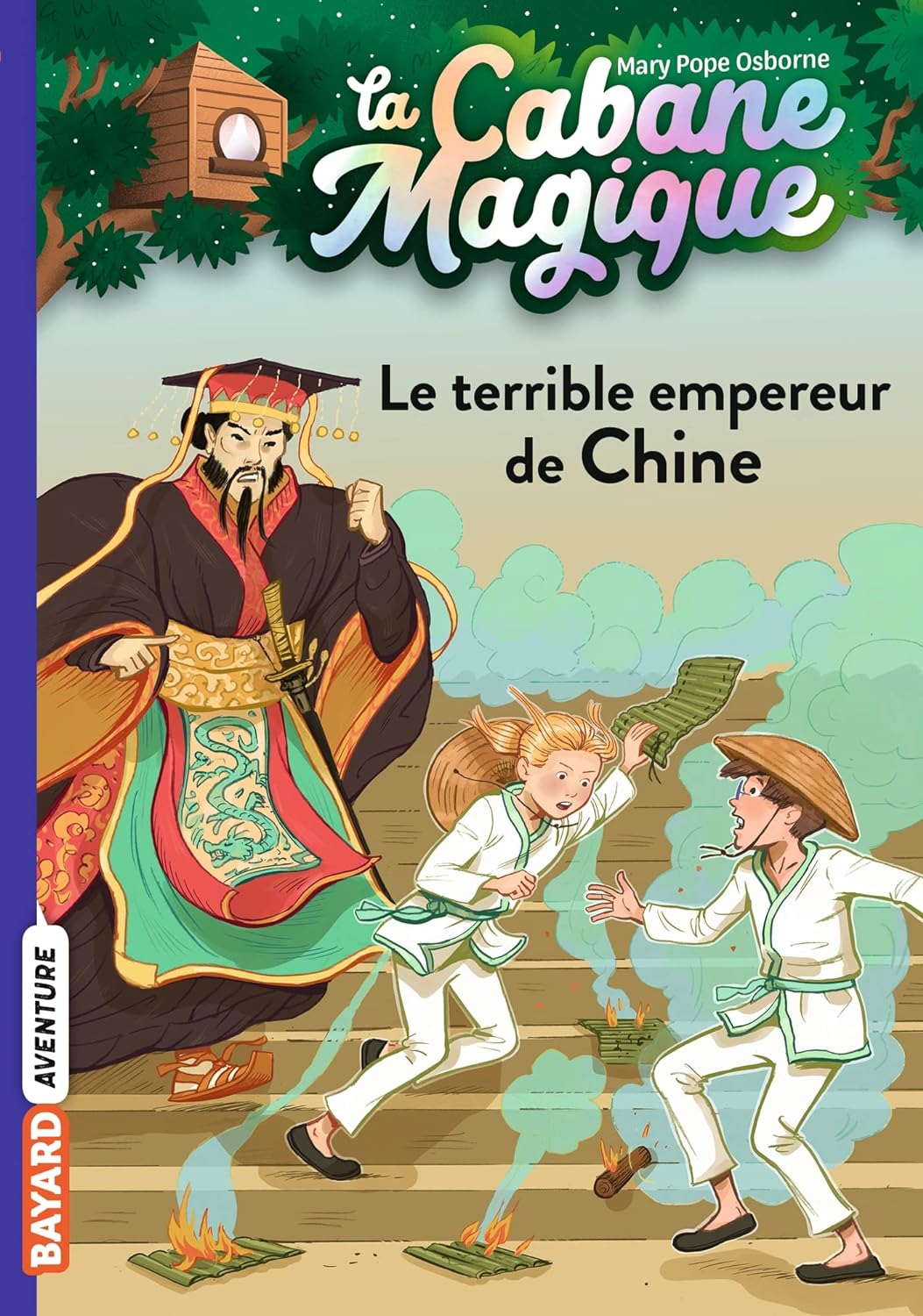 LA CABANE MAGIQUE, TOME 09 - LE TERRIBLE EMPEREUR DE CHINE