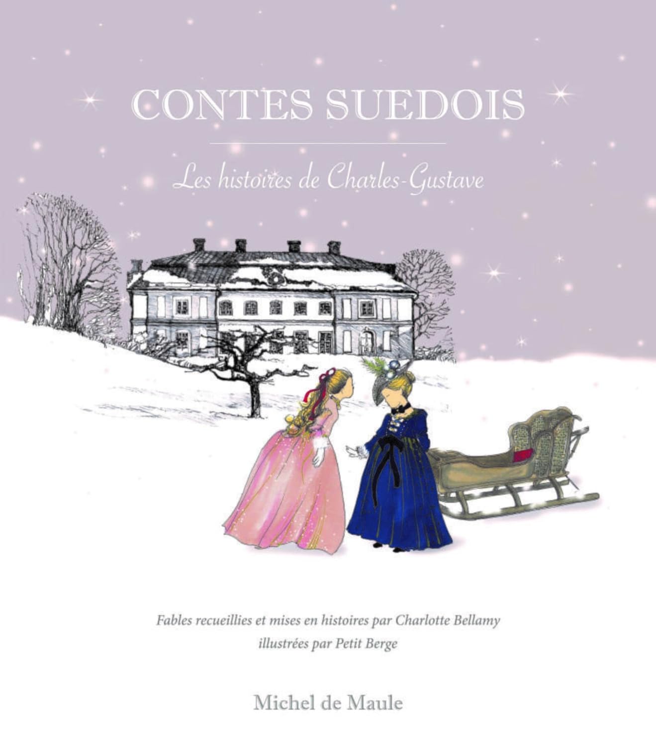 CONTES SUEDOIS - LES HISTOIRES DE CHARLES-GUSTAVE